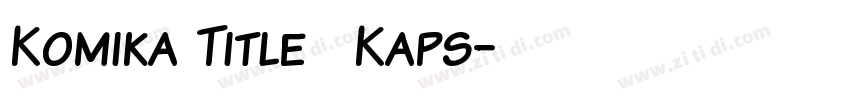 Komika Title   Kaps字体转换